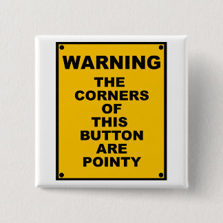 Die Ecken dieses Knopfes sind spitze ~ Parodie Button
