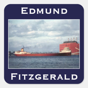 Die Edmund Fitzgerald Quadratischer Aufkleber