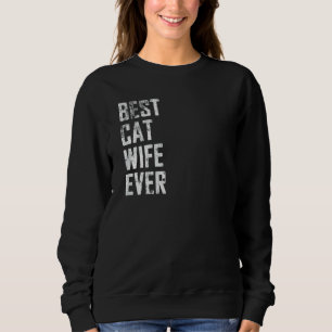 Die Ehefrau der besten Katze je Vintager Muttertag Sweatshirt