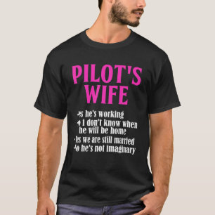 Die Ehefrau des Piloten ist eine lustige Antwort a T-Shirt