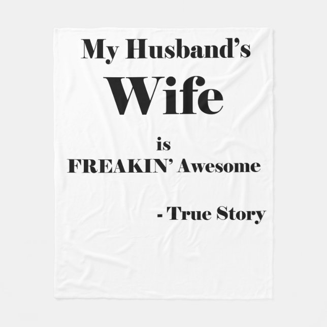 Die Ehefrau meines Ehemanns ist Freakins Phantasti Fleecedecke (Vorderseite)