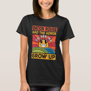 Die Ehre, mich erwachsen sehen zu können, hatte di T-Shirt