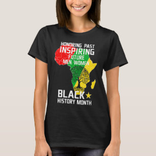 Die Ehre vergangener Inspirierend zukünftiger Männ T-Shirt
