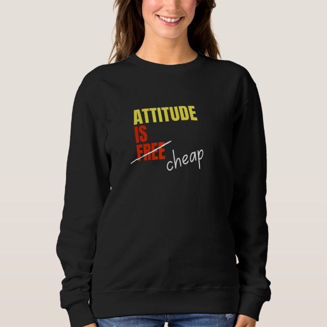 Die Einstellung ist nicht frei sein Preis Sweatshirt (Vorderseite)