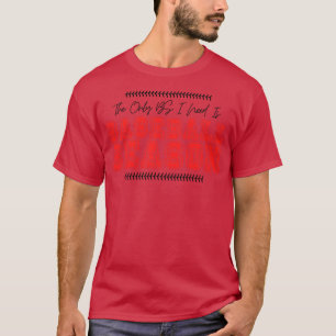 Die einzige BS, die ich brauche, ist die Baseball- T-Shirt