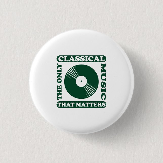 Die einzige klassische Musik Button (Vorderseite)