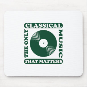 Die einzige klassische Musik Mousepad