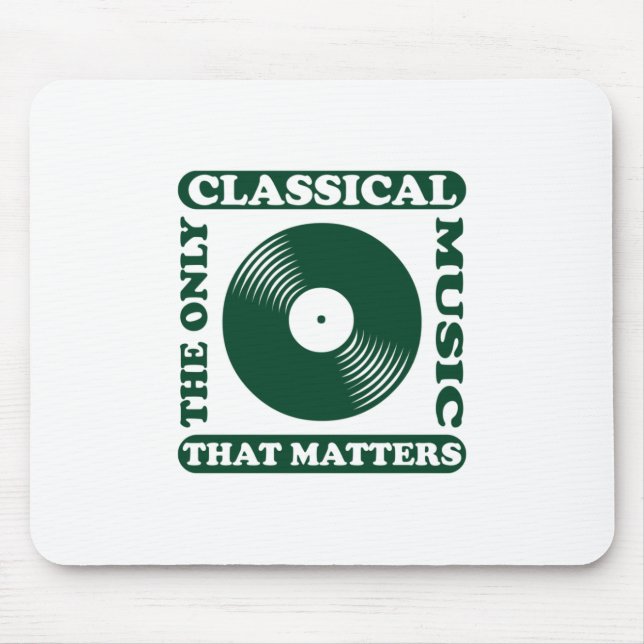 Die einzige klassische Musik Mousepad (Vorne)