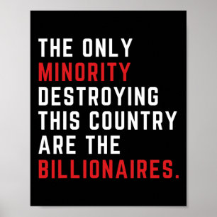 Die einzige Minderheit, die dieses Land zerstört, Poster