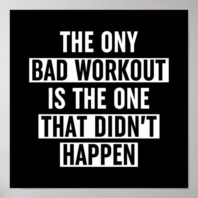 Die einzige schlechte Arbeit ist die, die nicht st Poster (Vorne)