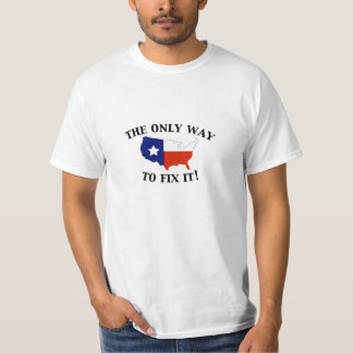 Die einzige Weise, sie zu regeln T-Shirt