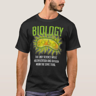 Die einzige Wissenschaftsbiologie T-Shirt
