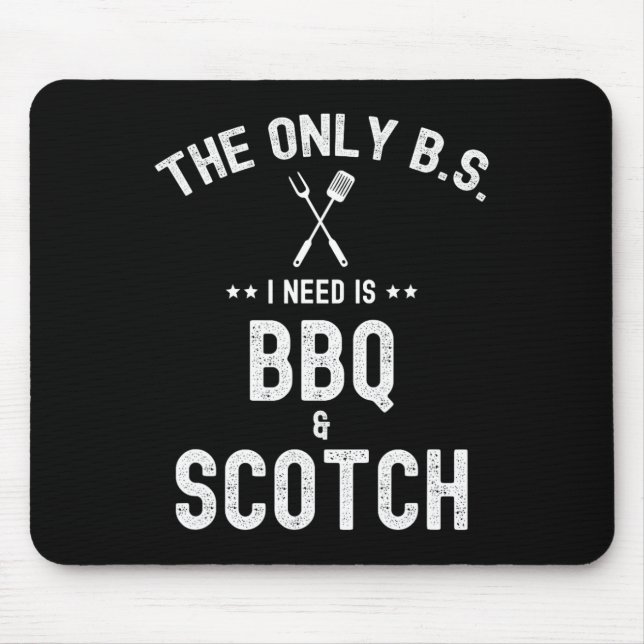 Die einzigen Bs, die ich brauche, sind Bbq und Sco Mousepad (Vorne)