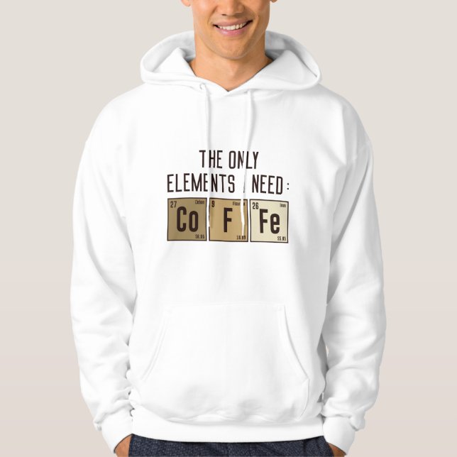 Die einzigen Elemente, die ich brauche Hoodie (Vorderseite)