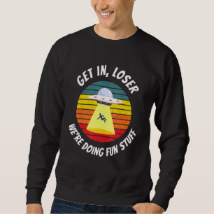 Die Entführung von Ufo-Alien verliert sich. Sweatshirt
