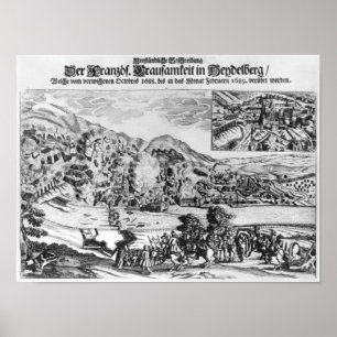 Die Entnahme und Zerstörung von Heidelberg durch Poster