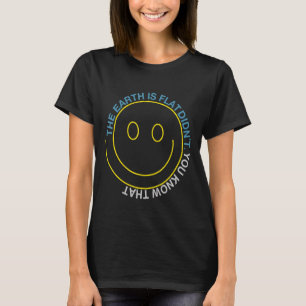 DIE ERDE FLAT WUSSTE MAN NICHT, DASS DER FUNY FLAT T-Shirt