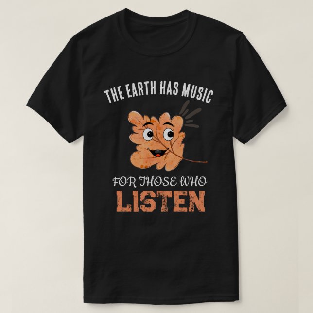 "Die Erde hat Musik" Lächelndes Blatt T-Shirt (Design vorne)