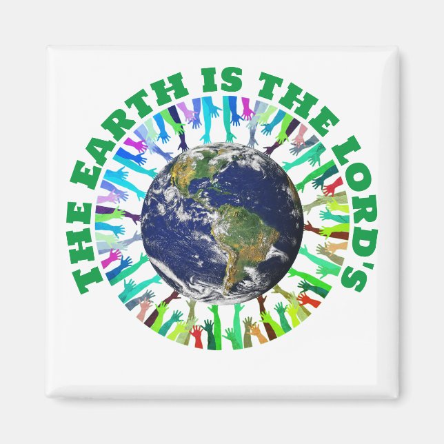 DIE ERDE IST DAS Christliche DES HERREN Magnet (Vorne)