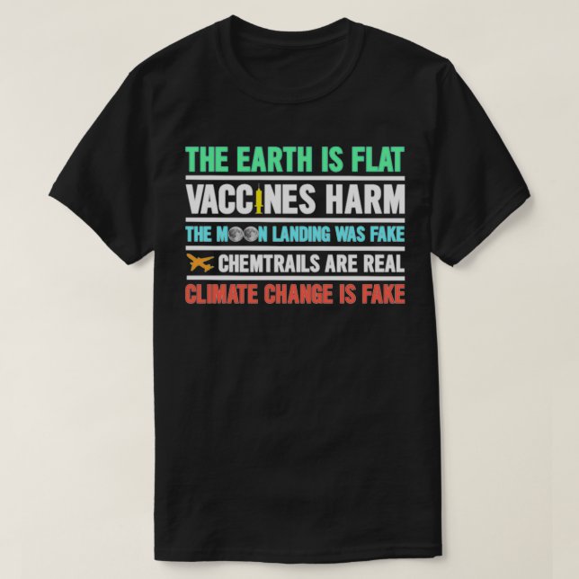Die Erde ist flache Impfstoffe Harm Chemtrails Mas T-Shirt (Design vorne)