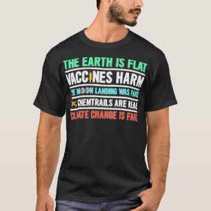 Die Erde ist flache Impfstoffe Harm Chemtrails Mas T-Shirt