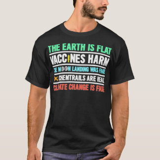 Die Erde ist flache Impfstoffe Harm Chemtrails Mas T-Shirt