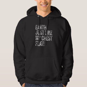 Die Erde ist genau wie meine Brustflatter Erde, di Hoodie
