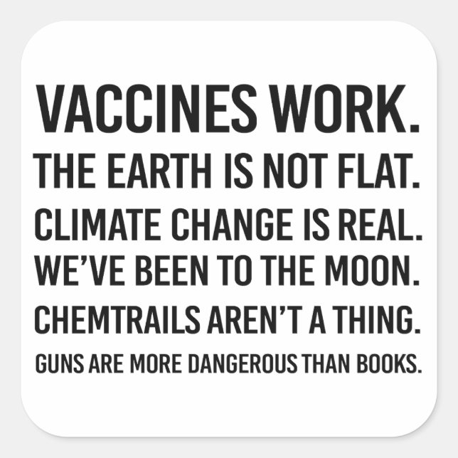 Die Erde ist nicht flach und der Klimawandel ist r Quadratischer Aufkleber (Vorderseite)