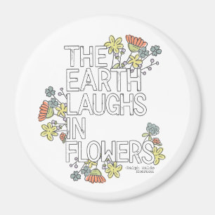 Die Erde lacht in Blume Magnet