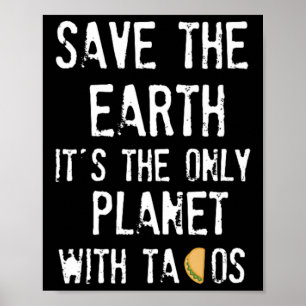 Die Erde Rette die Erde auf unserem Planeten Poster