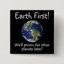 Die Erde zuerst! Wir werden die anderen Planeten s