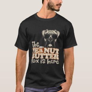 Die Erdnussbutter-Box ist hier Lustige Boxerliebha T-Shirt