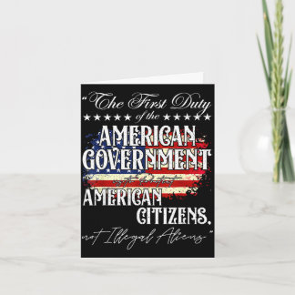 Die erste Pflicht der amerikanischen Regierung ist Karte