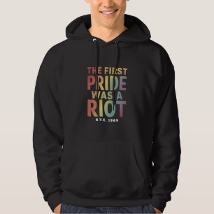 Die erste Pride war ein Aufruhr LGBT Gay Ally Rege Hoodie