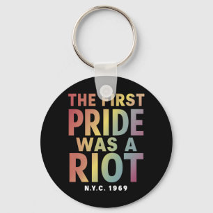 Die erste Pride war ein Aufruhr LGBT Gay Ally Rege Schlüsselanhänger