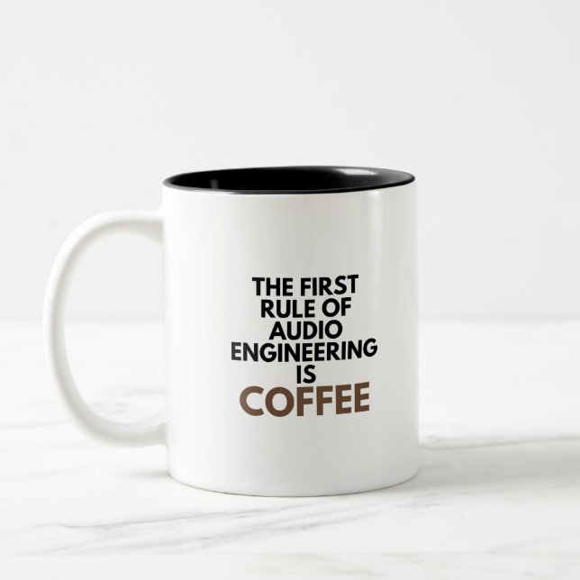 Die erste Regel der Audio Engineering ist Kaffee M Zweifarbige Tasse (Links)