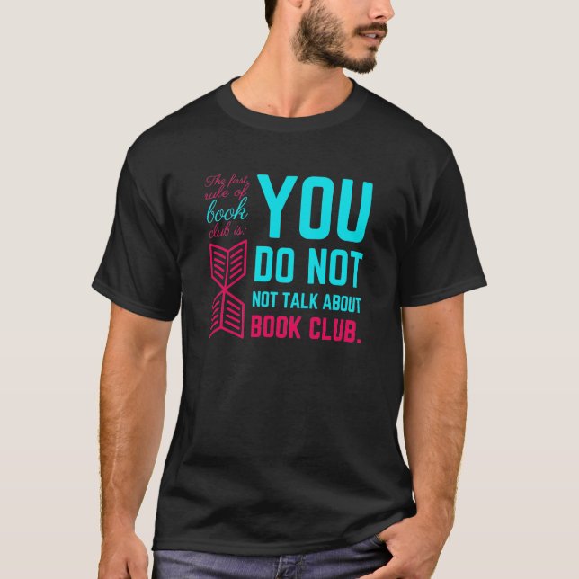 Die erste Regel des Buchclubs lustige Phrase T-Shirt (Vorderseite)