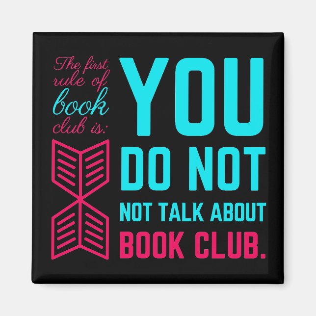 Die erste Regel des Buchklubs lustige Phrase Magnet (Vorne)