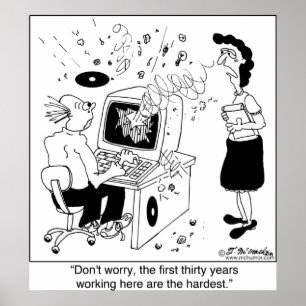 Die ersten 30 Jahre hier sind die schwierigsten Poster