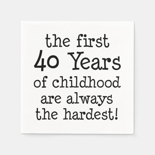 Die ersten 40 Jahre der Kindheit Serviette (Vorderseite)