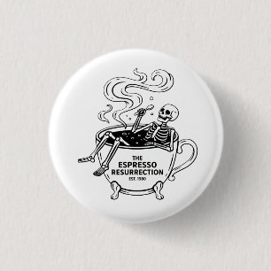Die Espresso-Auferstehung Lustiger Skelett-Kaffee Button