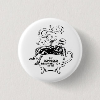 Die Espresso-Auferstehung Lustiger Skelett-Kaffee Button