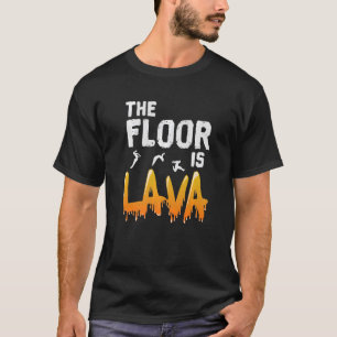 Die Etage ist Lava Parkour T-Shirt