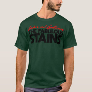 Die Fabulous Stains T-Shirt