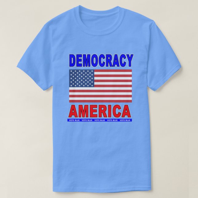 Die Fahne der Demokratie in Amerika T-Shirt (Design vorne)