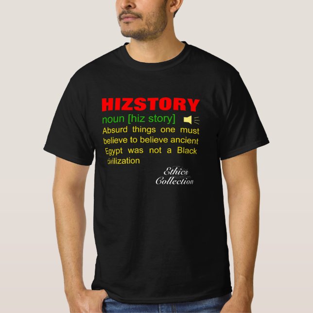 Die Fälschung der afrikanischen Geschichte T-Shirt (Vorderseite)