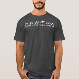Die Familie Benton Benton Nachname Benton Nachname T-Shirt