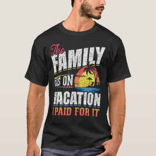 Die Familie geht in den Urlaub, den ich für ihre F T-Shirt