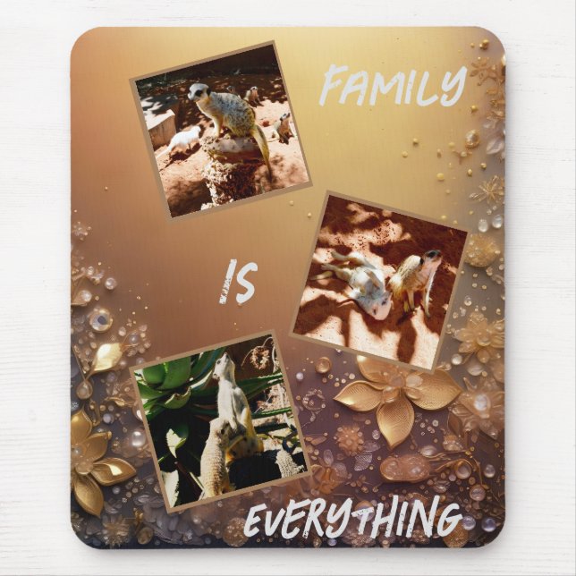 Die Familie Meerkats ist alles. Mousepad (Vorne)