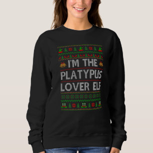 Die Familie passt gut zu mir bin die Platypus Elf Sweatshirt